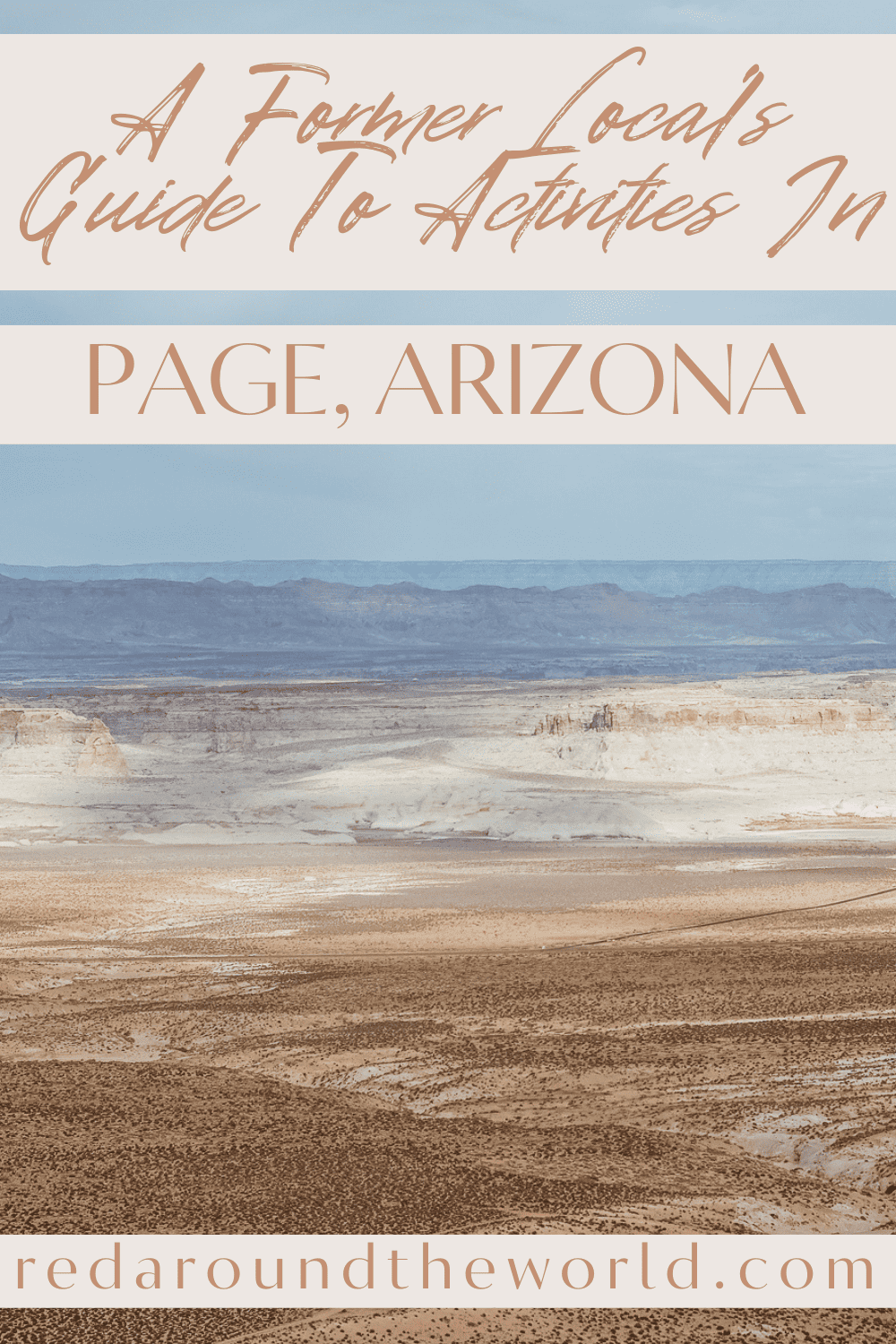 Enjoy the sprawling desert of Page in northern Arizona. There are so
